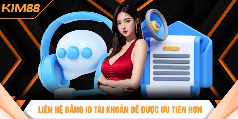 Liên hệ bằng ID tài khoản để được ưu tiên hơn