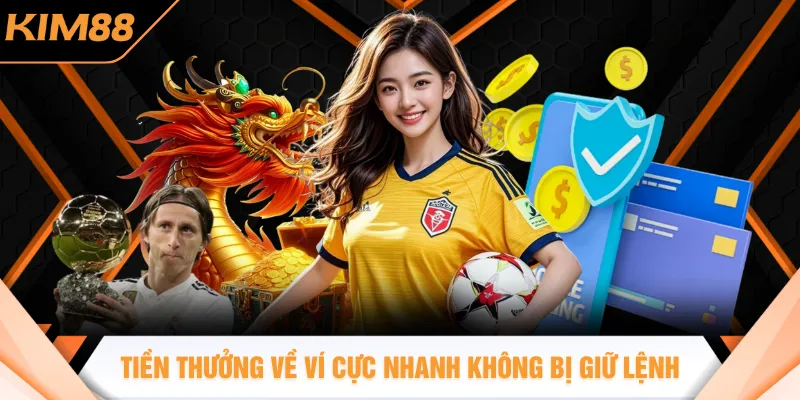 Tiền thưởng về ví cực nhanh không bị giữ lệnh